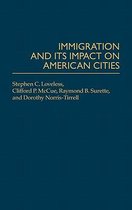 Immigration and its Impact on American Cities
