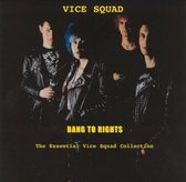 Bang To Rights: The Essential Vice Squad Collection