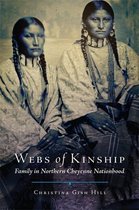 New Directions in Native American Studies Series 16 - Webs of Kinship