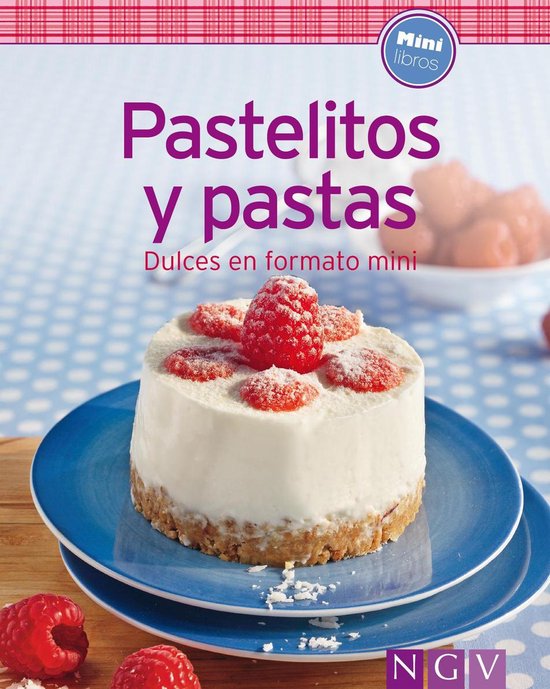 Nuestras 100 mejores recetas - Pastelitos y pastas - cover