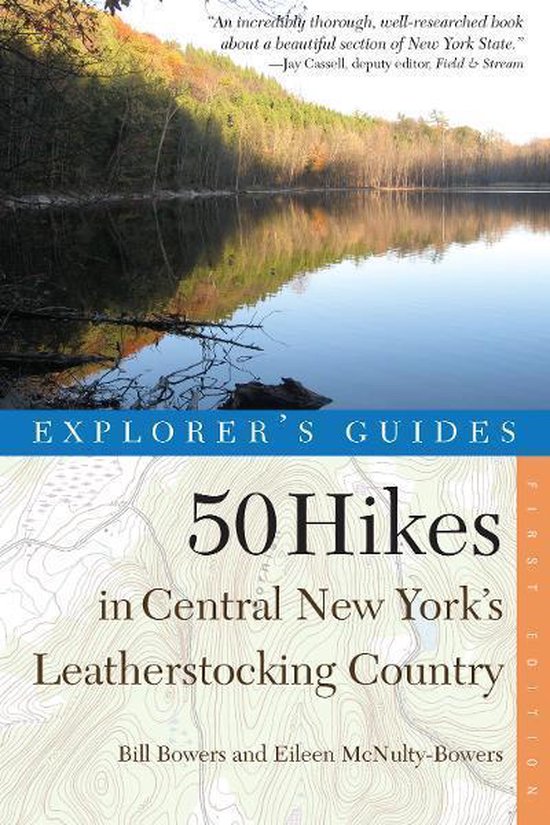 Explorer's Guide 50 Hikes in Central New York's Leatherstock ... - cover