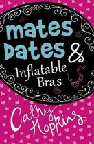 Mates Dates & Inflatable Bras