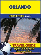 Orlando Travel Guide (Quick Trips Series)