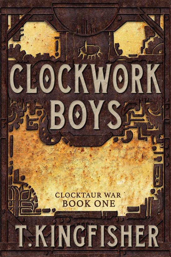Clocktaur War 1 - Clockwork Boys - cover