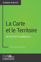 Analyse approfondie - La Carte et le Territoire de Michel Houellebecq (Analyse approfondie)
