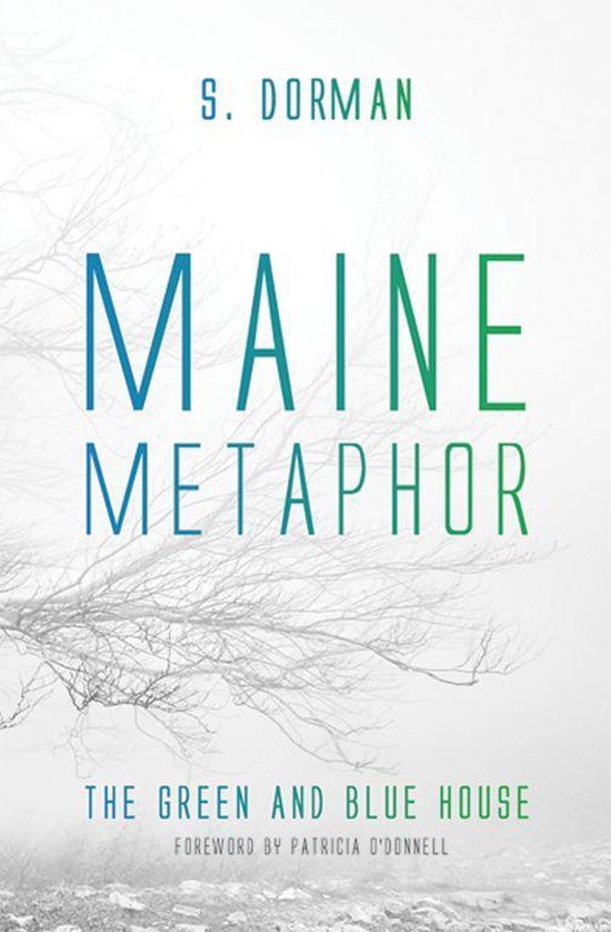Maine Metaphor: The Green and Blue House - cover