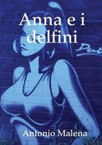 Anna E I Delfini