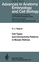 Advances in Anatomy, Embryology and Cell Biology 55/3 - Cell Types and Connectivity Patterns in Mosaic Retinas
