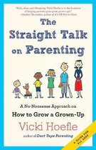 Straight Talk on Parenting