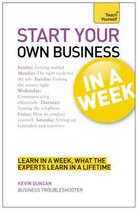 Start Your Own Business In A Week: Teach Yourself