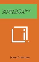 Lanterns of the Blue and Other Poems