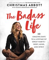 The Badass Series - The Badass Life