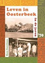 Leven in Oosterbeek in de jaren '70