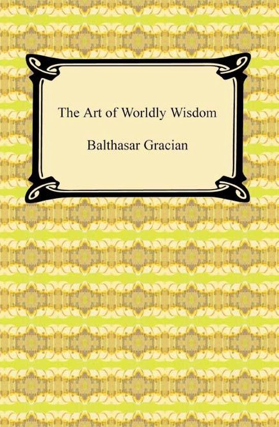 The Art of Worldly Wisdom - cover