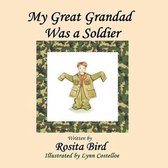 My Great-Grandad Was a Soldier