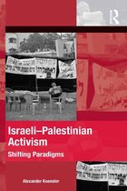 The Mobilization Series on Social Movements, Protest, and Culture - Israeli-Palestinian Activism