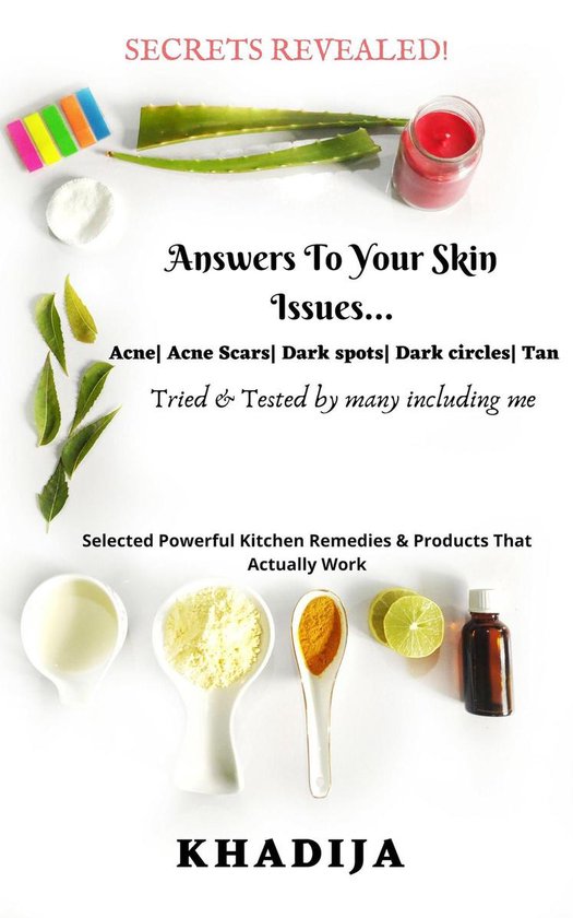 Answers to Your Skin Issues Acne, Acne Scars, Dark Spots, Da ... - cover