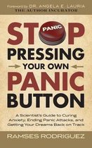 Stop Pressing Your Own Panic Button
