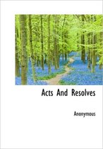 Acts and Resolves