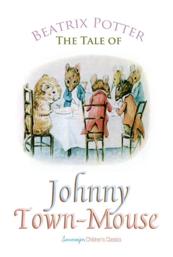 Children's Classics - The Tale of Johnny Town-Mouse - cover