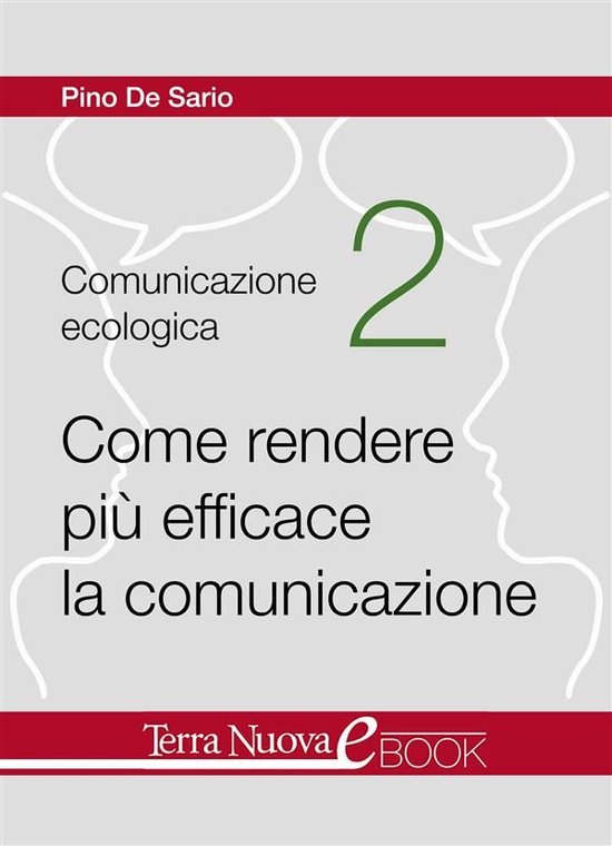 La Comunicazione Ecologica 2 - Come rendere più efficace la ... - cover
