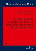 Sprache - Identitaet - Kultur- Ideologías Sobre La Lengua Y Medios de Comunicación Escritos