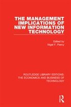 Routledge Library Editions: The Economics and Business of Technology - The Management Implications of New Information Technology