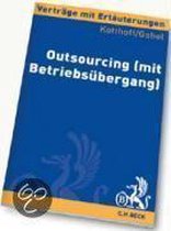 Outsourcing (mit Betriebsübergang)