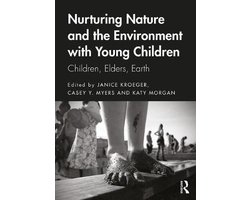 Nurturing Nature and the Environment with Young Children