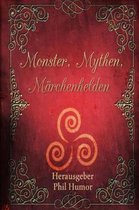 Monster, Mythen, M rchenhelden