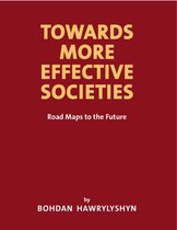 Towards More Effective Societies