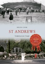 Through Time - St Andrews Through Time
