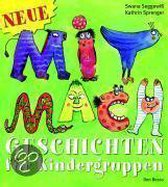 Neue Mitmachgeschichten für Kindergruppen