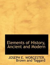 Elements of History, Ancient and Modern
