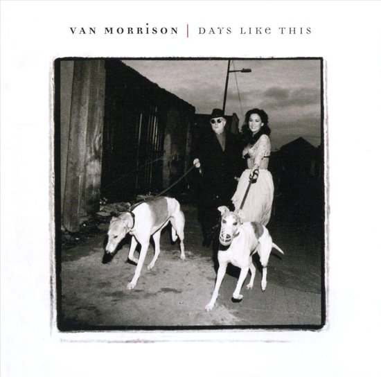 Van Morrison - Days Like This CD