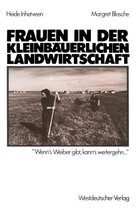 Frauen in Der Kleinbauerlichen Landwirtschaft