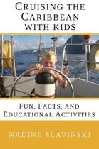 Rolling Hitch Sailing Guides- Cruising the Caribbean with Kids