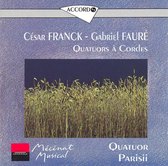 Franck, Fauré: Quatuors à Cordes