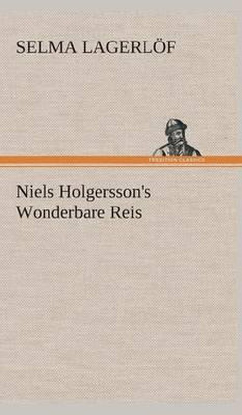 Niels holgersson's wonderbare reis - Selma Lagerlöf | Tiliboo-afrobeat.com