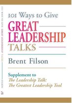 101 Ways to Give Great Leadership Talks