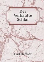 Der Verkaufte Schlaf