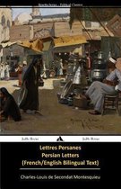 Lettres Persanes/Persian Letters (French-English Bilingual Text)