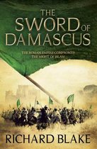 The Sword of Damascus (Death of Rome Saga Book Four)