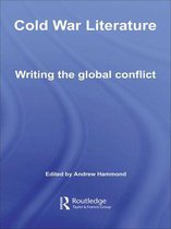 Routledge Studies in Twentieth-Century Literature - Cold War Literature