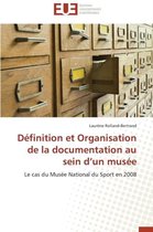 Omn.Univ.Europ.- D�finition Et Organisation de la Documentation Au Sein D Un Mus�e