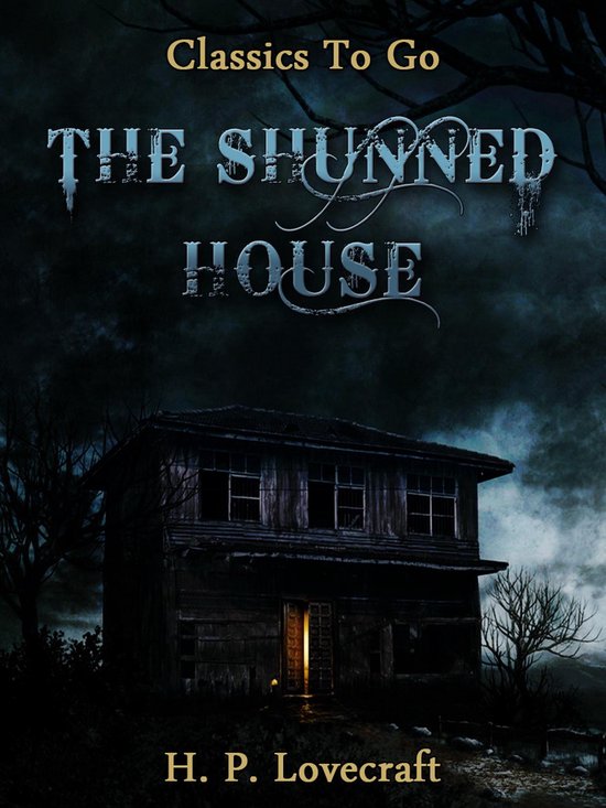 Classics To Go - The Shunned House - cover