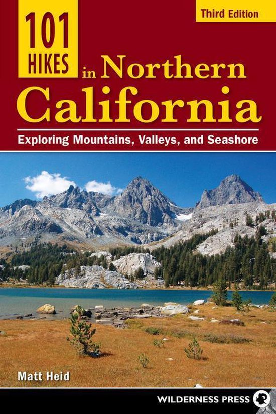 101 Hikes - 101 Hikes in Northern California - cover