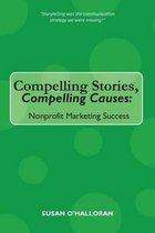 Compelling Stories, Compelling Causes