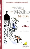 Hors Collection - Médias et villes (XVIIIe-XXe siècle)