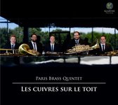 Paris Brass Quintet - Les Cuivres Sur Le Toit